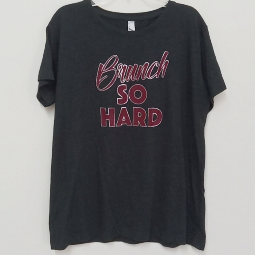*Final Price* Brunch So Hard Short Sleeve Tshirt NWOT